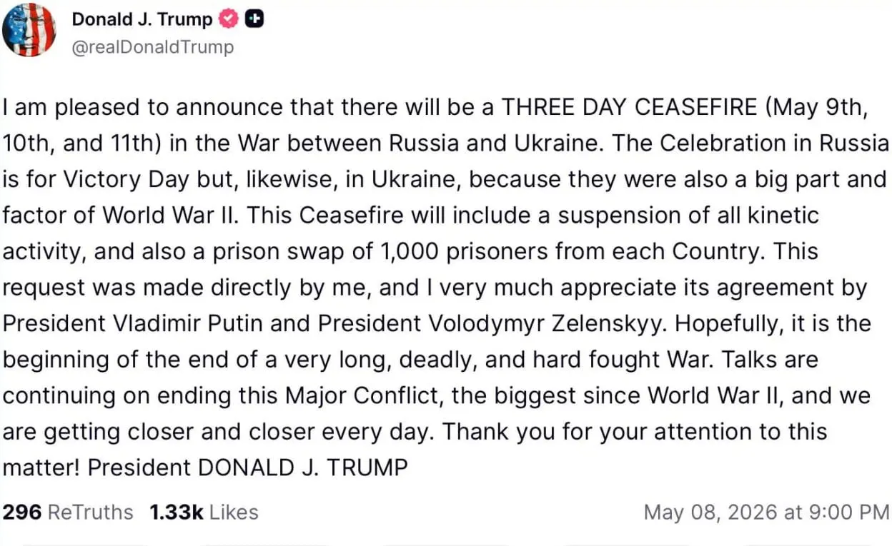 Дональд Трамп сообщил, что предложил и добился согласия на прекращение боевых действий на три дня — с 9 по 11 мая — с одновременным обменом по 1000 пленных с каждой стороны.